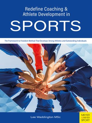cover image of Redefine Coaching & Athlete Development in Sports